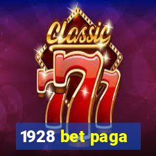 1928 bet paga